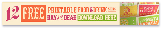 Printable food and drink signs for day of the dead!