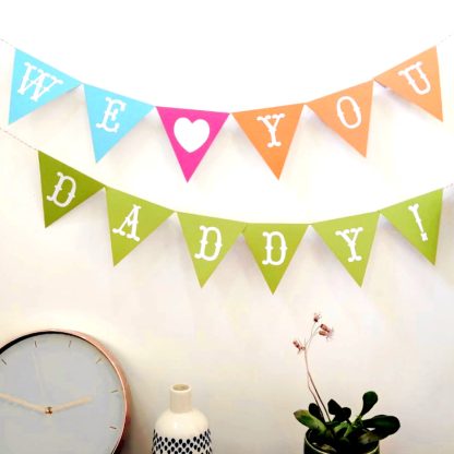DIY printable Fathers day garland - we love you daddy